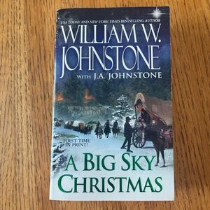 A Big Sky Christmas by William W. Johnstone - Preacher & Smoke Jensen - Western